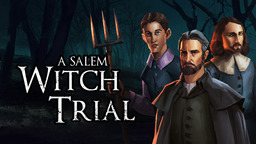 A Salem Witch Trial: Murder Mystery