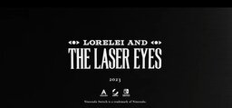 Lorelei and the Laser Eyes