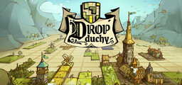 Drop Duchy: The Tribe