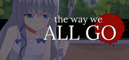 The Way We ALL GO (2015)