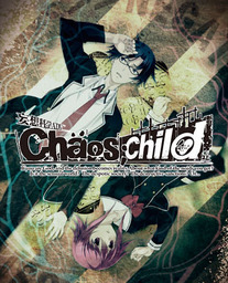 Chaos;Child