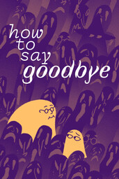 Say Goodbye