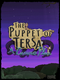 The Puppet of Tersa: Episode One
