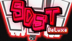 SDST: Deluxe