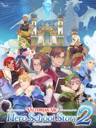 Valthirian Arc: Hero School Story 2
