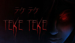 Teke Teke - テケテケ