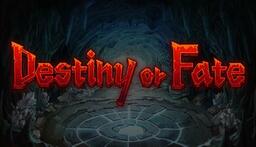 Destiny or Fate