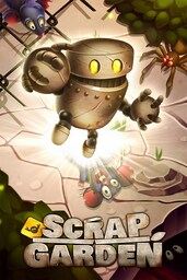 Scrap Garden: The Day Before