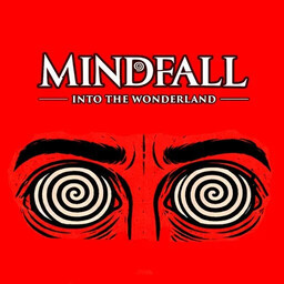 Mindfall: Into The Wonderland
