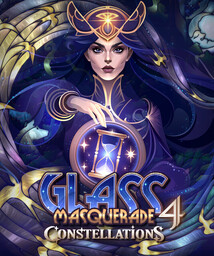 Glass Masquerade 4: Constellations
