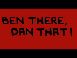 Time Gentlemen, Please! and Ben There, Dan That! Special Edition  Double Pack