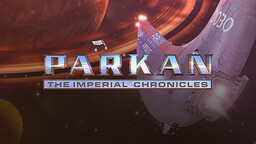 PARKAN: THE IMPERIAL CHRONICLES