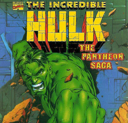 Incredible Hulk, The: The Pantheon Saga
