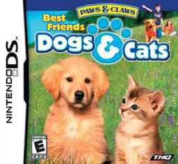 Paws & Claws: Best Friends - Dogs & Cats