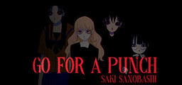 Go For A Punch! Saki Sanobashi