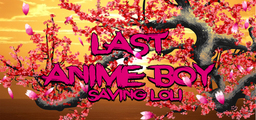 The Last Of Anime