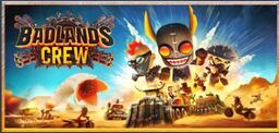 Badlands Crew