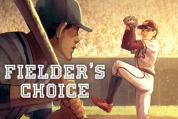 The Fielder's Choice