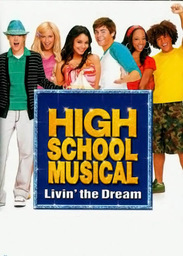 Disney High School Musical: Livin' the Dream