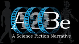 A2Be - A Science-Fiction Narrative