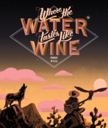 Where the Water Tastes Like Wine