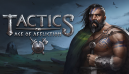 Tactics: Age of Affliction