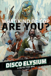 Disco Elysium: The Final Cut