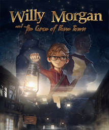 Willy Morgan and the Curse of Bone Town