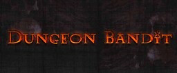 Dungeon Bandit