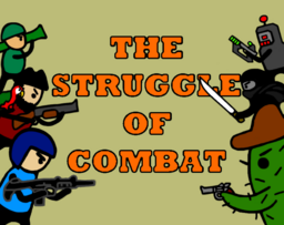 The Struggle of Combat