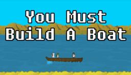 You Must Build A Boat