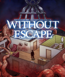 Without Escape