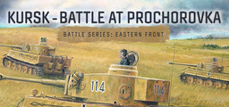 Kursk: Battle at Prochorovka
