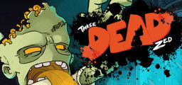 Three Dead Zed - Enhanced Edition