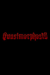 Quasimorph: End of Dream