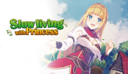 My Slow Life with the Princess Knight and Her Devoted Handmaiden