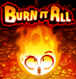 BURN IT ALL DOWN