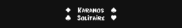 Karanos Solitaire