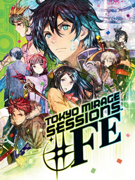 Tokyo Mirage Sessions #FE - EXPedition Hunter