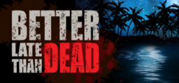 Apocalypse Max: Better Dead Than Undead