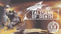 Fighting Fantasy: Talisman of Death
