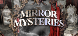 The Mirror Mysteries: Forgotten Kingdoms