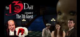 The 13th Doll: A Fan Game of The 7th Guest
