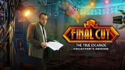Final Cut: The True Escapade