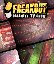FreakOut: Calamity TV Show