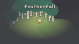Featherfall - A Short Flight