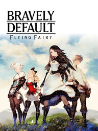 Bravely Default: Flying Fairy HD Remaster