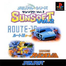 Memorial * Series: Sunsoft Vol. 2: Route-16 Turbo / Atlantis no Nazo