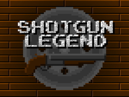 Shotgun Legend