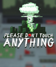 Please, Don't Touch Anything